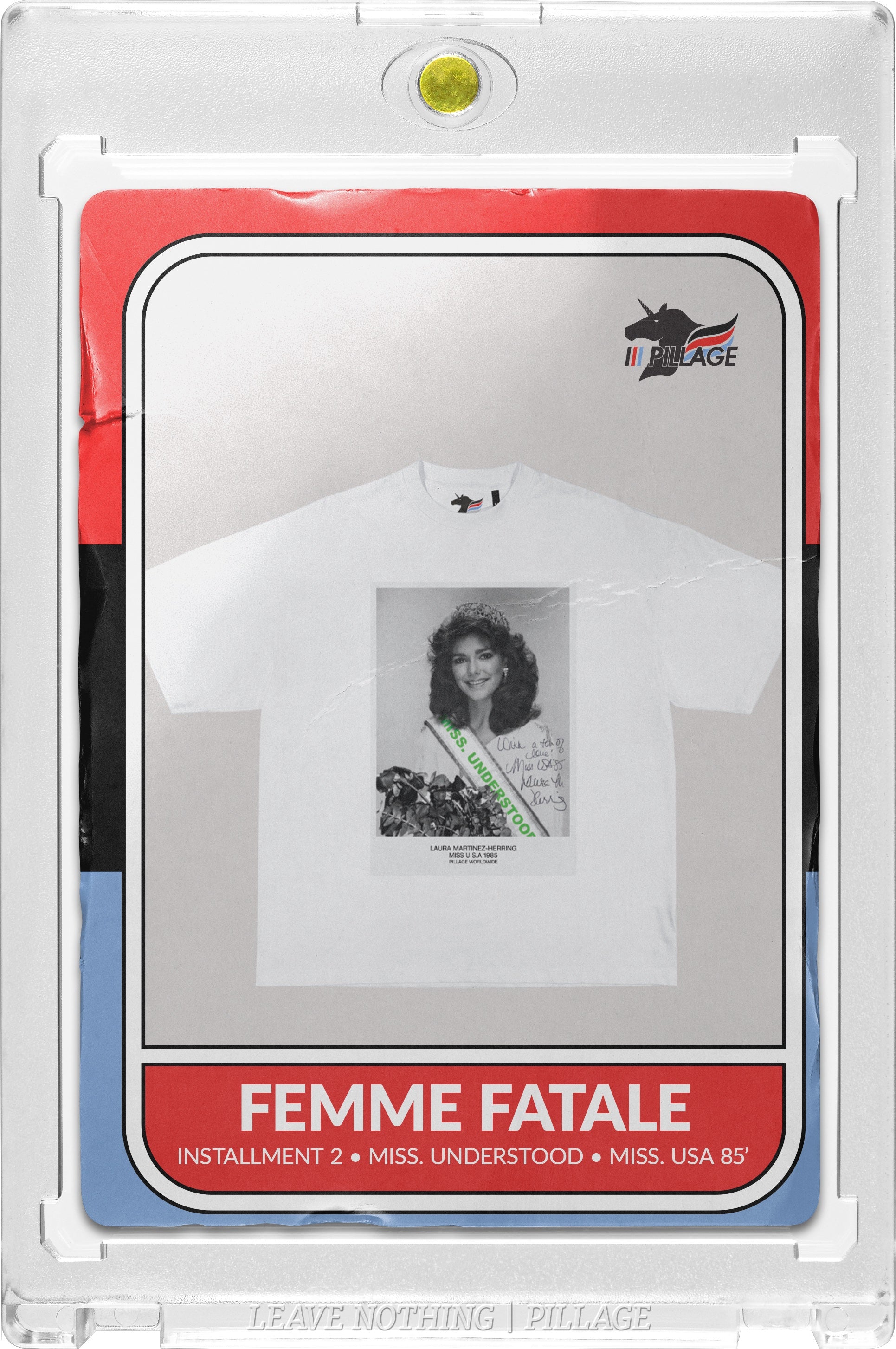 PILLAGE WORLDWIDE - FEMME FATALE SHIRT